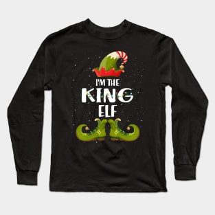 Im The King Elf Christmas Long Sleeve T-Shirt